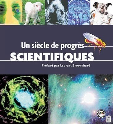 Un Siècle de Progrès Scientifiques - Marie-Sophie Germain